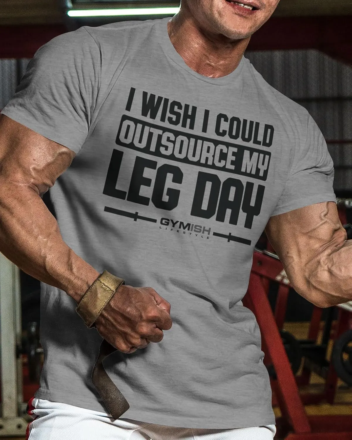 Gymish Lifestyle Outsource Leg Day Mens Bodybuilding T-Shirts Graphic Tees Short Sleeve Workout Shirt