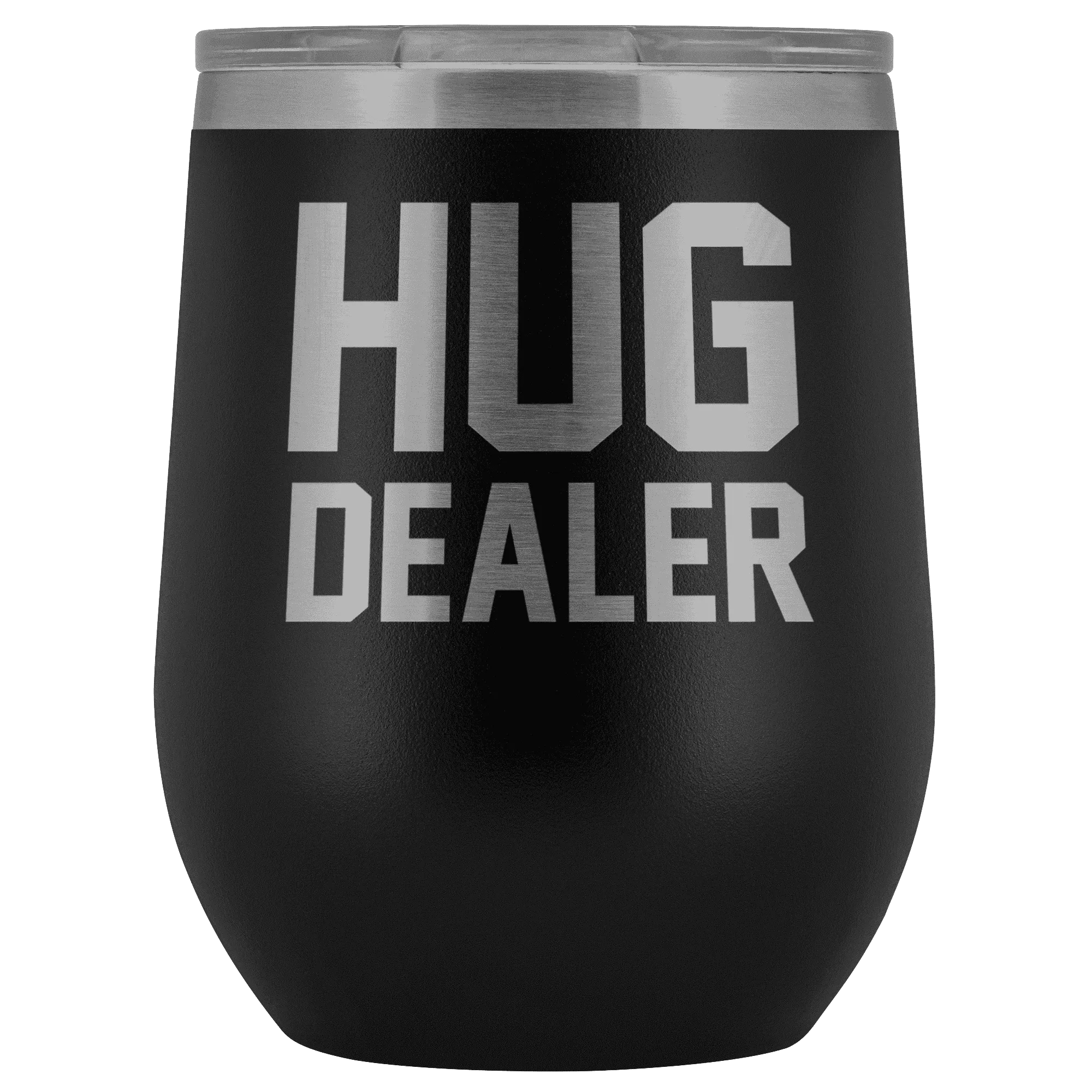 Hug Dealer Wine Tumbler