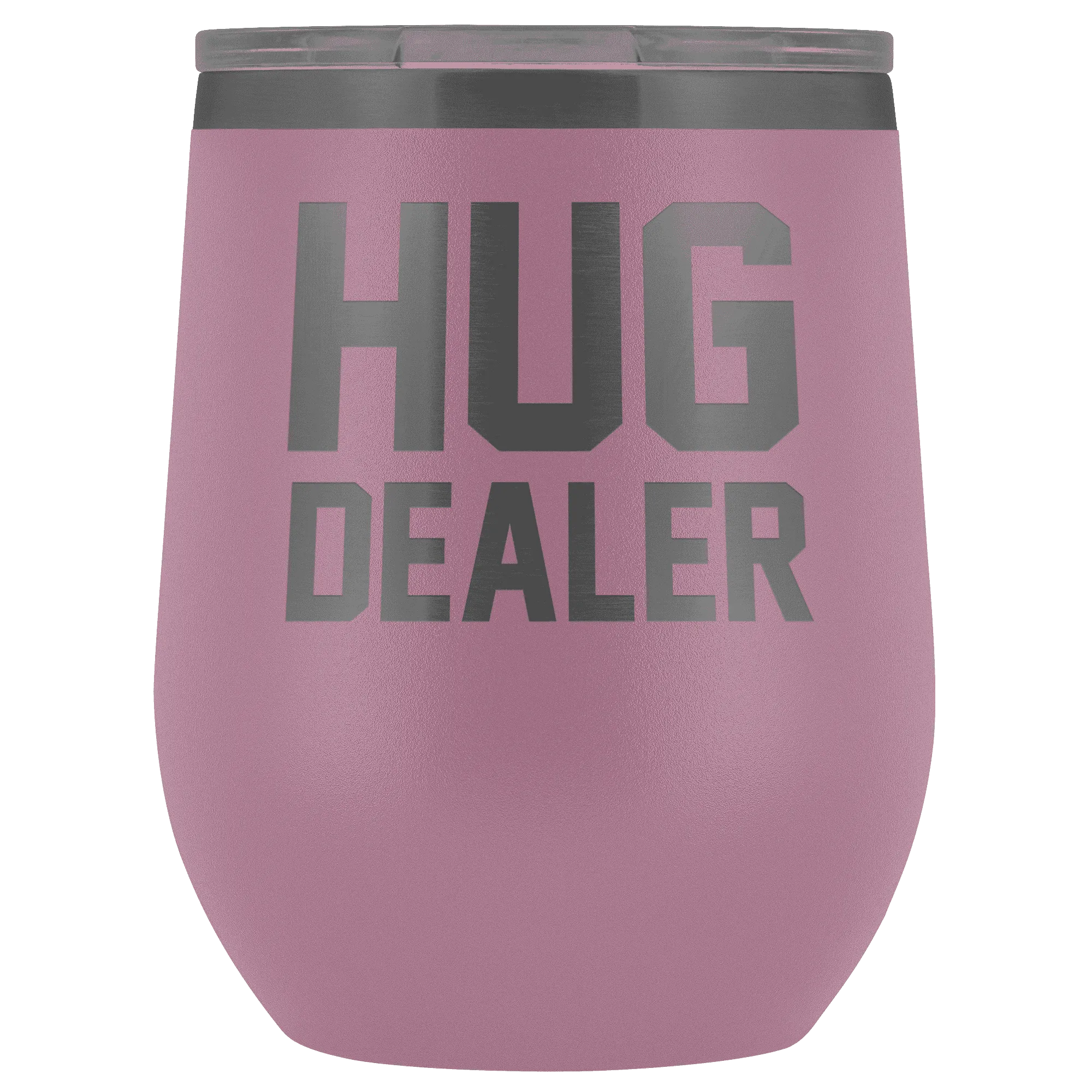 Hug Dealer Wine Tumbler