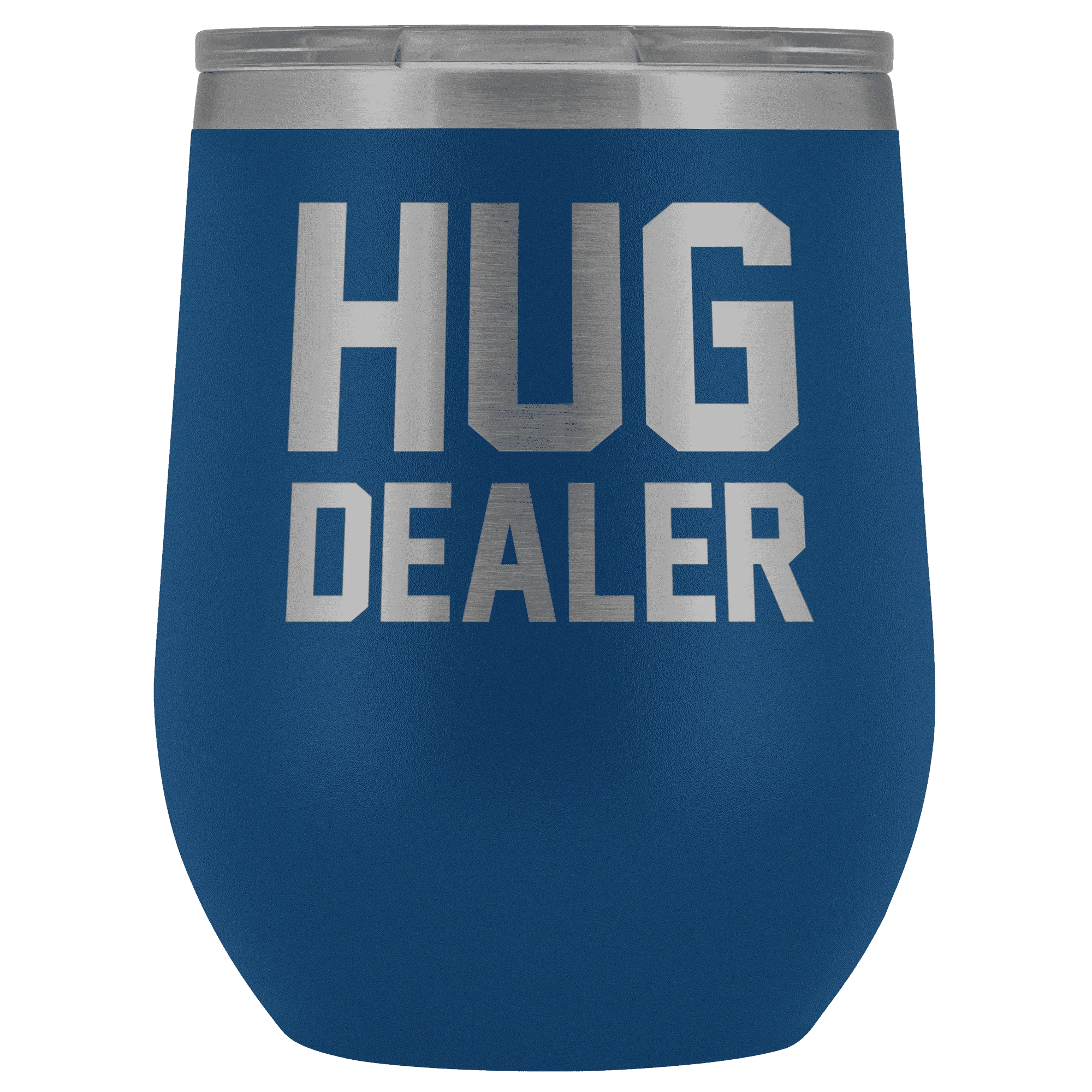 Hug Dealer Wine Tumbler