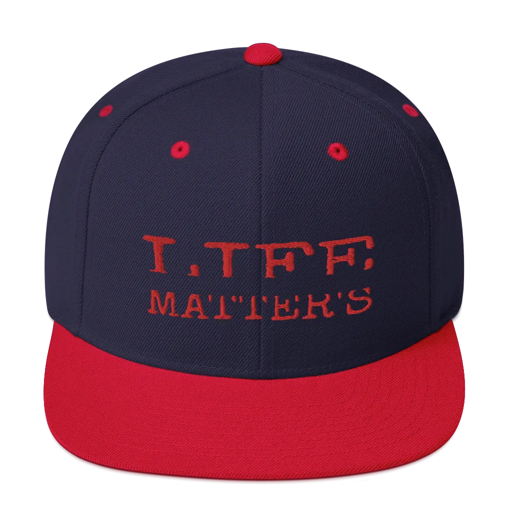Life Matters Unisex Snapback Hats