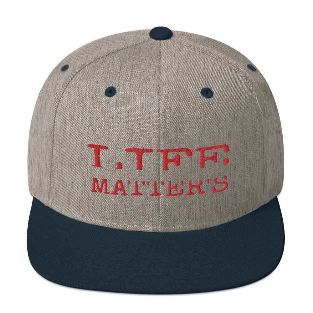 Life Matters Unisex Snapback Hats